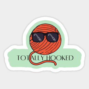 Totally hooked! Sticker